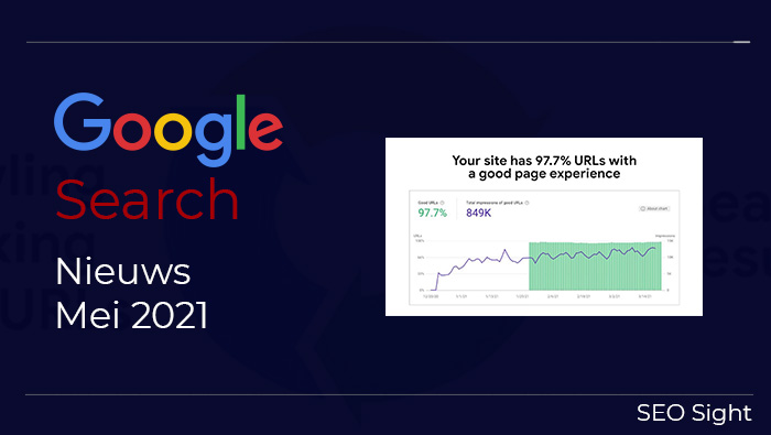 Wat is nieuw in Google Search – Mei 2021