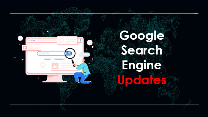 Google Search Engine Updates