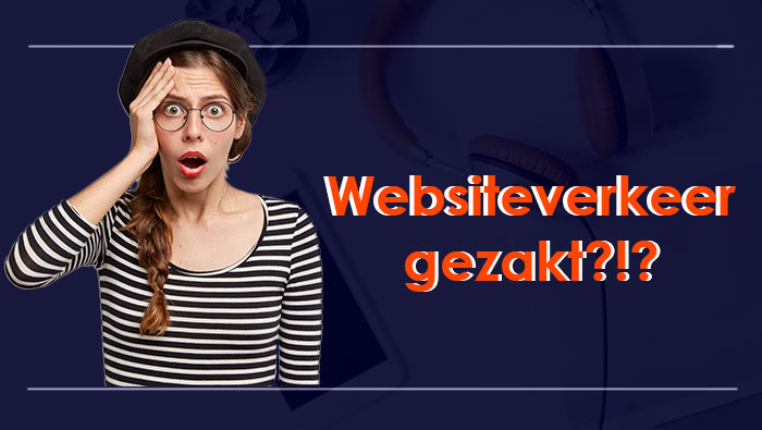 Websiteverkeer gezakt!? Wat zijn mogelijke oorzaken en wat kun je eraan doen?